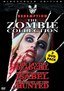The Zombie Collection (The Living Dead Girl / The Reincarnation of Isabel / The Night of the Hunted)