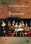 Dancer's Dream: The Great Ballets of Rudolf Nureyev - Raymonda