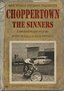 Choppertown: the Sinners