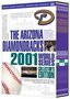 The Arizona Diamondbacks 2001 World Series Collector's Edition