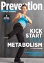 Prevention Fitness: Kick Start Your Metabolism