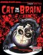 Cat In The Brain(2 Blu-rays, 1 CD)