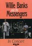 Willie Banks and the Messengers in Concert