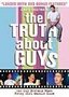 The Truth About Guys by Chad Eastman