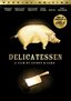 Delicatessen (Special Edition)