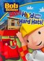 Bob the Builder - Hold Onto Your Hard Hats!