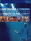 Gary Moore & Friends: One Night in Dublin - A Tribute to Phil Lynott [Blu-ray]