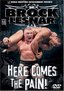 WWE - Brock Lesnar - Here Comes the Pain
