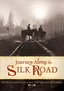 Journey Along the Silk Road