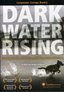Dark Water Rising:  Hurricane Katrina Animal Rescues
