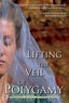 Lifting the Veil of Polygamy