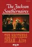 The Jackson Southernaires: The Brothers Dream... Alive