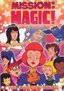 Mission: Magic! - The Complete Series
