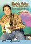 Electric Guitar for Beginners: DVD 2 - Expanding Your Skills