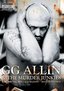 GG Allin & the Murder Junkies - Raw, Brutal, Rough & Bloody - Best of 1991 Live