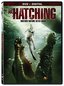 The Hatching [DVD + Digital]