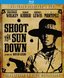 Shoot the Sun Down: Director's Cut [Blu-ray]