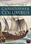Magnificent Voyage of Christopher Columbus