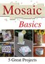 Mosaic Basics: 5 Great Projects