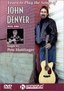 Learn To Play the Songs of John Denver- DVD#1