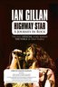 Ian Gillan: Highway Star - A Life in Rock
