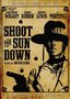 Shoot the Sun Down: Director's Cut
