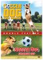 Soccer Dog: The Movie/Soccer Dog: European Cup