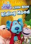 Blue's Clues - Blue's Room - Little Blue Riding Hood