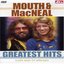 Mouth & McNeal: Greatest Hits