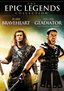 The Epic Legends Collection (Braveheart / Gladiator - Extended Edition)
