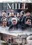 The Mill - Series One