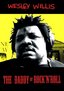 Wesley Willis  - The Daddy of Rock 'n' Roll