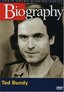 Biography - Ted Bundy