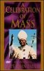 His Holiness Pope John Paul II: A Celebration of Mass
