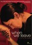 When We Leave