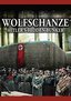 Wolf's Lair - Hitler's Hidden Bunker ( Wolfschanze - Hitler's Hidden Bunker ) [ NON-USA FORMAT, PAL, Reg.0 Import - Netherlands ] by Simon Fellows