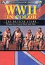 World War II in Color - The British Story
