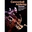 Cannonball Adderley: Live in Los Angeles, Tokyo and Lugano 1962 - 1963