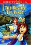 Liberty's Kids - The Boston Tea Party (Vol. 1)