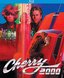 Cherry 2000 [Blu-ray]