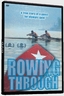 Rowing Through