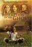 Redemption of the Ghost