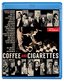 Coffee & Cigarettes [Blu-ray]