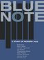 Blue Note: A Story Of Modern Jazz