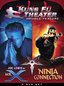 Kung Fu Theater: Mr. X and Ninja Connection