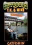 Outdoors wth T.K. and Mike: Catfishin'