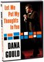 Dana Gould: Let Me Put My Thoughts In You