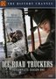 Ice Road Truckers: The Complete Season One