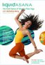 Micheline Berry's Liquid Asana: The Fluid Dance of Vinyasa Flow Yoga - Yoga Elixirs