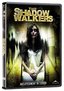 Shadow Walkers (Ws)